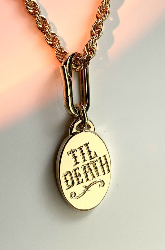 Til Death gold charm